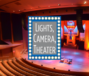 Lights, Camera, Theater!