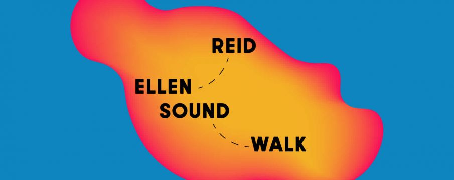 the words Ellen Reid SOUNDWALK over a shape resembling a park