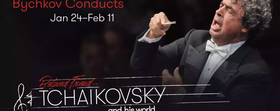 Beloved Friend - Tchaikovsky and His World at the NY Philharmonic